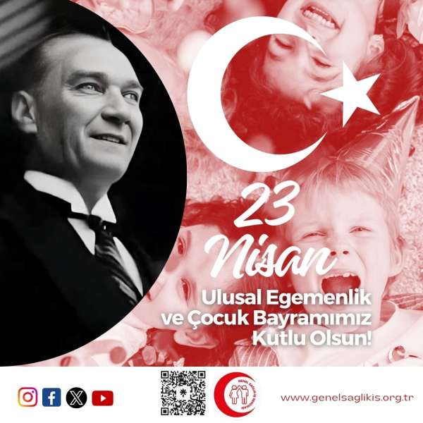 23 Nisan Ulusal Egemenlik ve Çocuk Bayramımız Kutlu Olsun