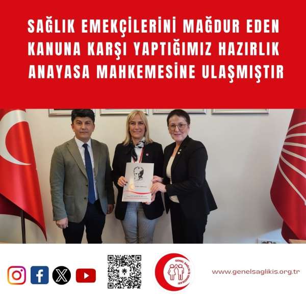 SAĞLIK EMEKÇİLERİNİ MAĞDUR EDEN KANUNA KARŞI YAPTIĞIMIZ HAZIRLIK ANAYASA MAHKEMESİNE ULAŞMIŞTIR