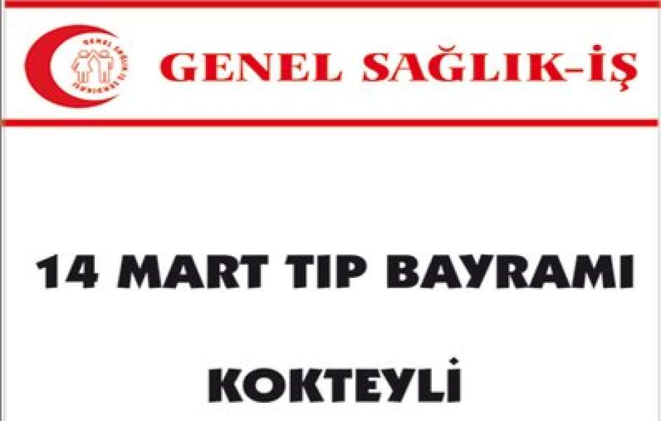 14 Mart Tıp Bayramı Kokteyli