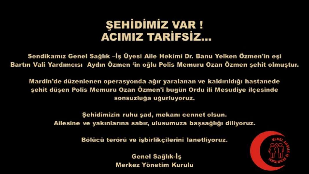 Şehidimiz Var! Acımız Tarifsiz...