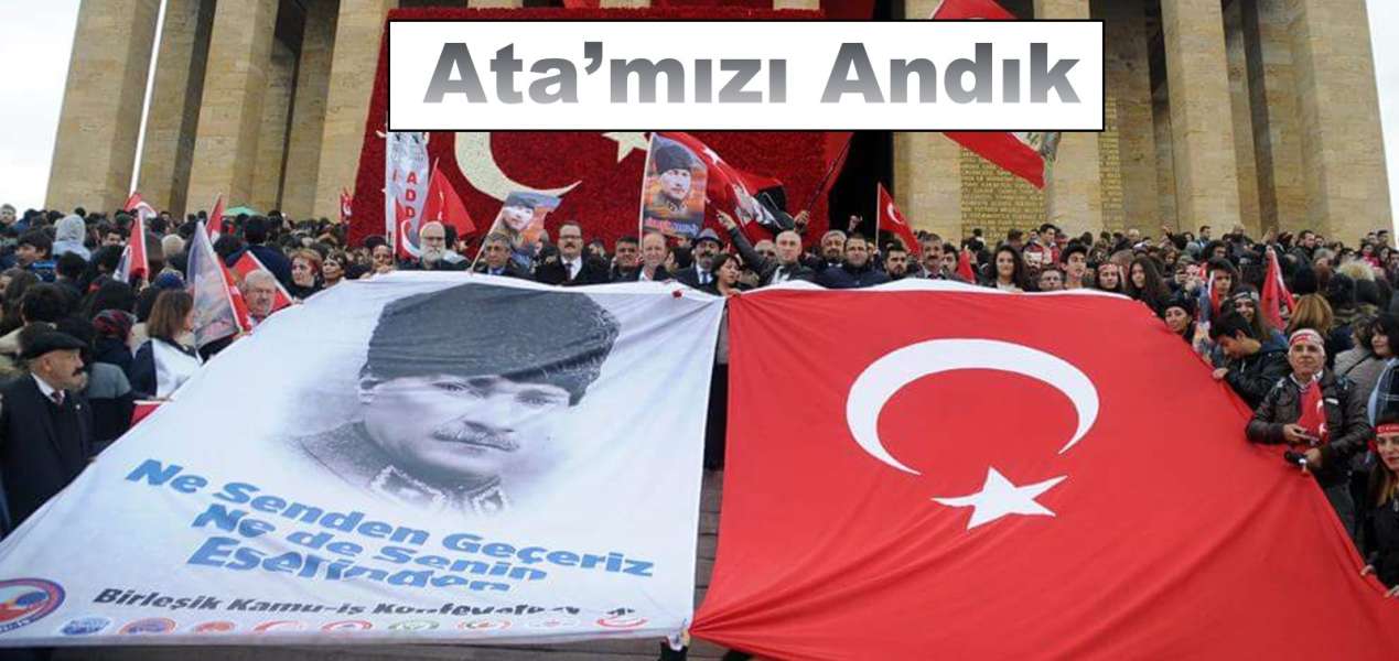 Atamızı ebediyete intikalinin 78'nci yılında saygı, özlem ve minnetle andık.