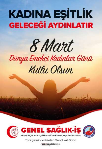 8 Mart Dünya Emekçi Kadınlar Günü Kutlu Olsun