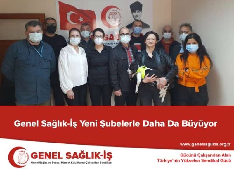 Genel Sağlık-İş Yeni Şubelerle Daha Da Büyüyor