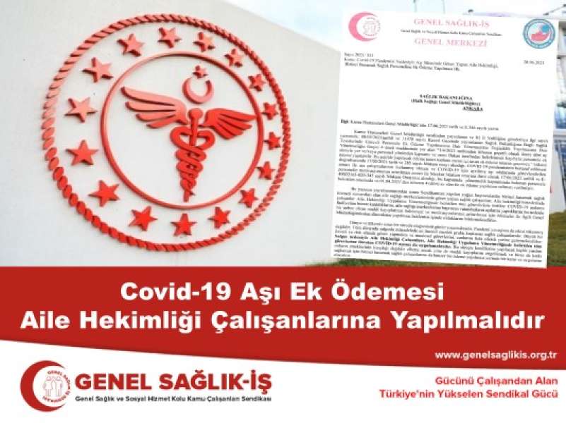 Covid-19 Aşı Ek Ödemesi Aile Hekimliği Çalışanlarına Yapılmalıdır