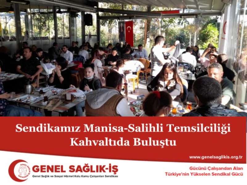 Sendikamız Manisa-Salihli Temsilciliği Kahvaltıda Buluştu