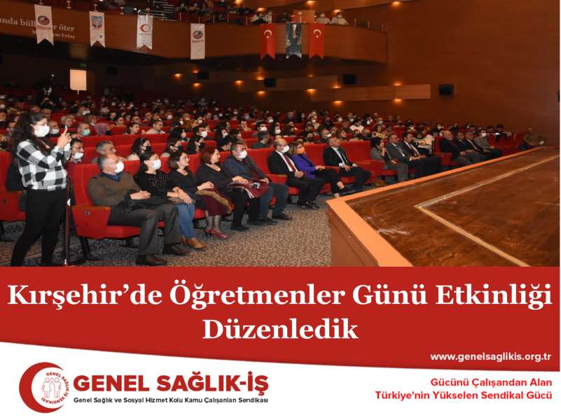 Kırşehir’de Öğretmenler Günü Etkinliği Düzenledik