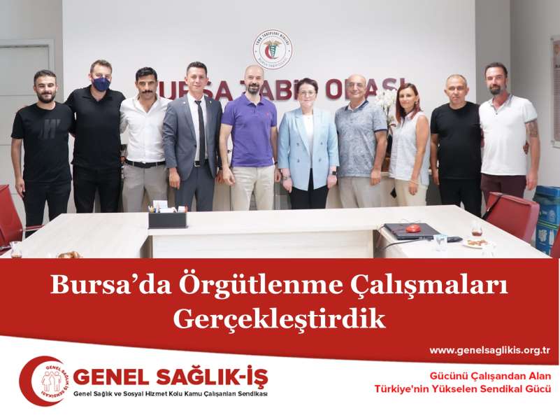 Bursa’da Örgütlenme Çalışmaları Gerçekleştirdik