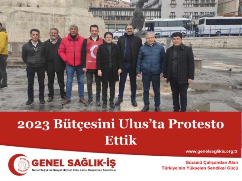 2023 Bütçesini Ulus’ta Protesto Ettik