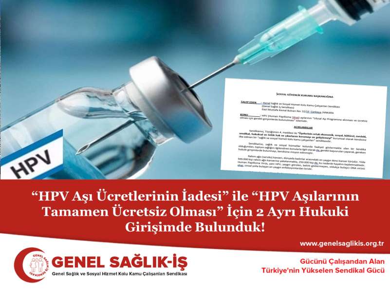 “HPV Aşı Ücretlerinin İadesi” ile “HPV Aşılarının Tamamen Ücretsiz Olması” İçin 2 Ayrı Hukuki Girişimde Bulunduk!