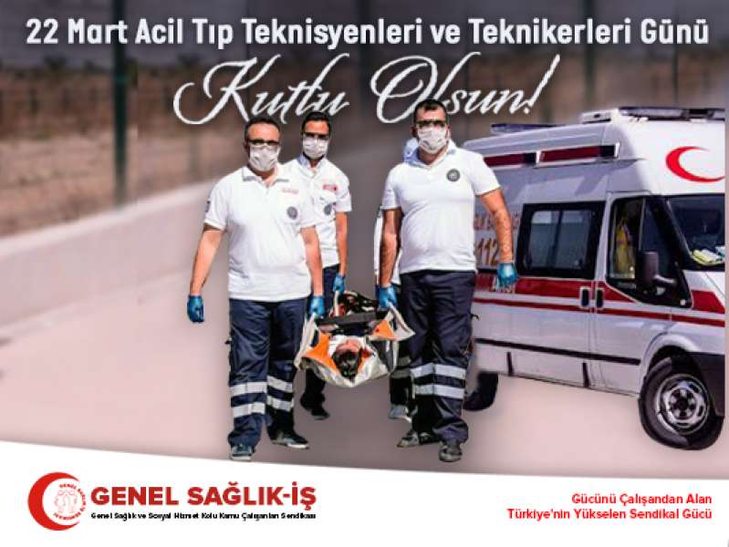 Acil Tıp Teknisyenleri ve Teknikerleri Günü Kutlu Olsun