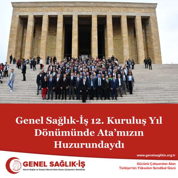 14 Ekim Genel Sağlık-İş'in Kuruluş Yıl Dönümü