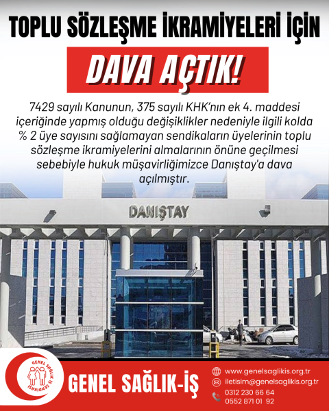 TOPLU SÖZLEŞME İKRAMİYELERİ İÇİN DAVA AÇTIK