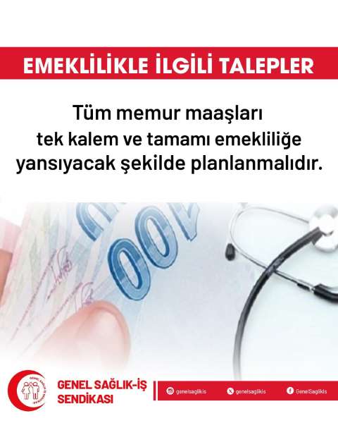 Emeklilikle İlgili Talepler