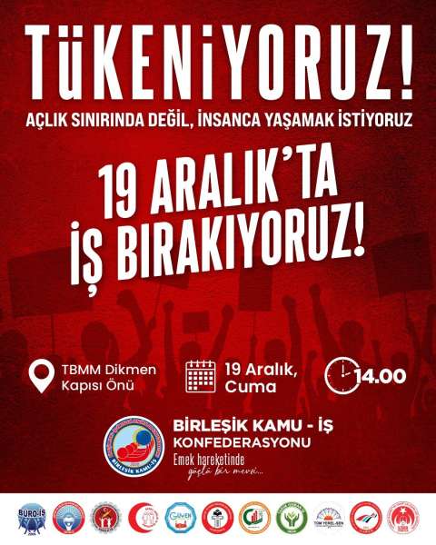 19 Aralık 2025 tarihli iş bırakma kararı