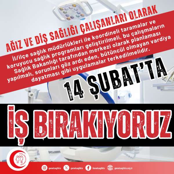 14 Şubat'ta İş Bırakıyoruz