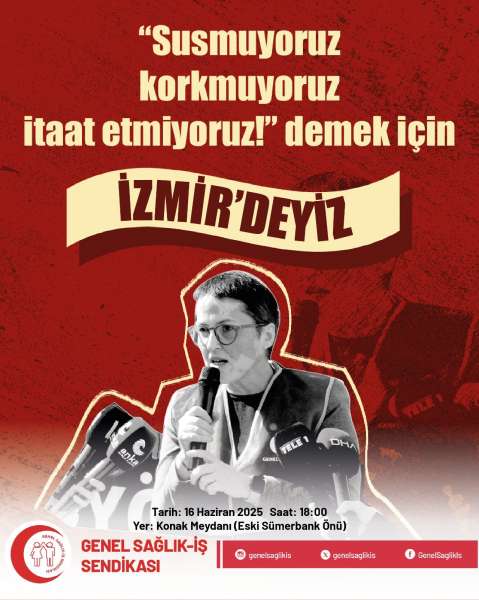 Toplu Sözleşme taleplerimizi haykırmak için İZMİR’deyiz!