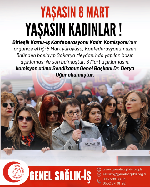 YAŞASIN 8 MART, YAŞASIN KADINLAR!