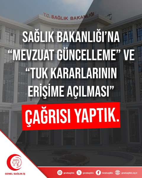 Sağlık Bakanlığı’na “mevzuat güncelleme” ve “TUK kararlarının erişime açılması” çağrısı yaptık.