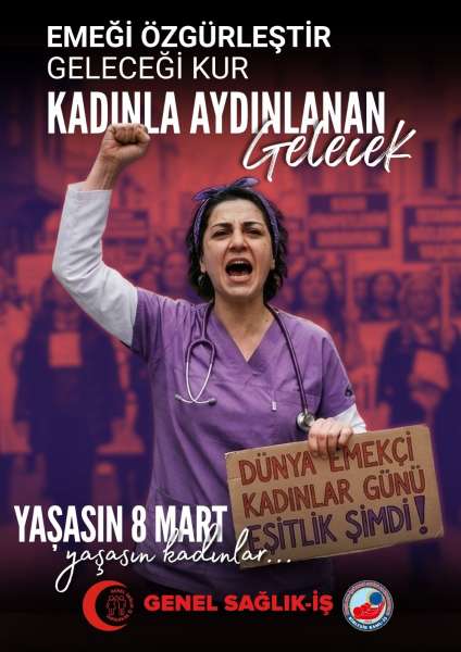YAŞASIN 8 MART, YAŞASIN KADINLAR!