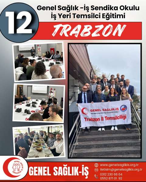 Sendika Okulu Temsilciler Eğitimi: TRABZON