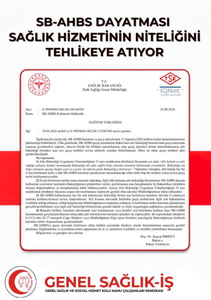 AİLE HEKİMLERİNE SB-AHBS DAYATMASI, SAĞLIK HİZMETİNİN NİTELİĞİNİ TEHLİKEYE ATIYOR
