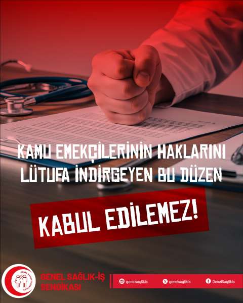 Kamu Emekçilerinin Haklarını Lütufa İndirgeyen Bu Düzen Kabul Edilemez!