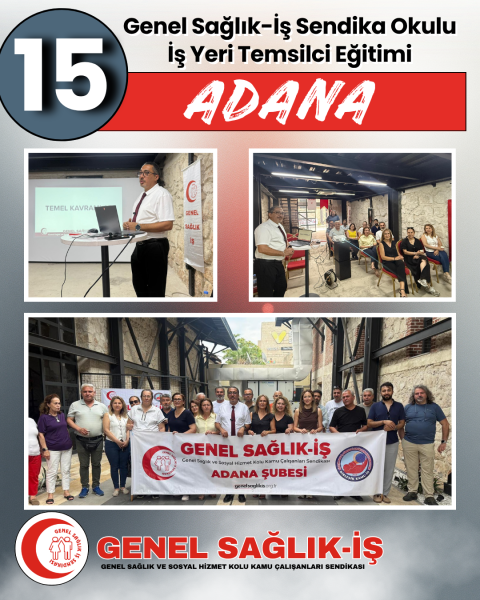 Sendika Okulu Temsilciler Eğitimi: ADANA