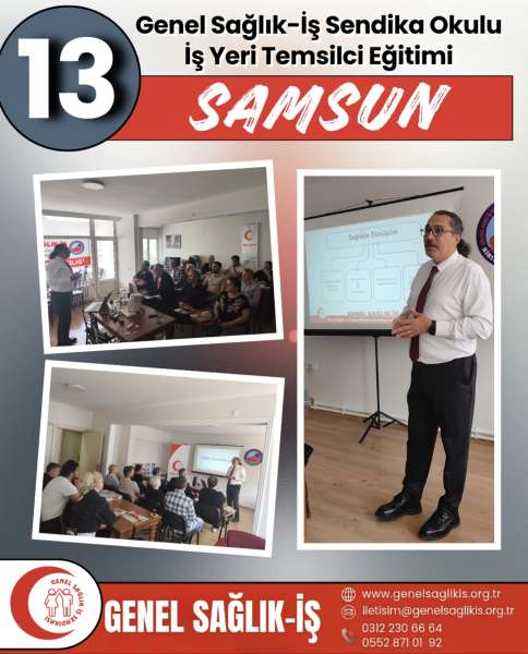 Sendika Okulu Temsilciler Eğitimi: SAMSUN