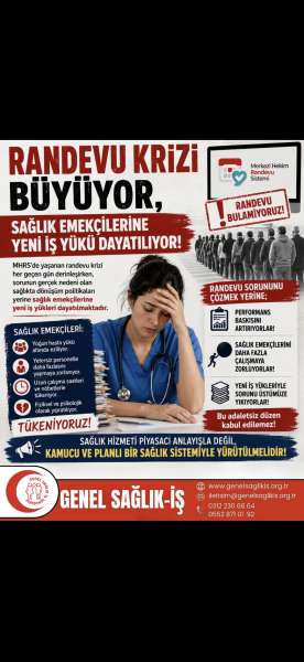 RANDEVU KRİZİ BÜYÜYOR, SAĞLIK EMEKÇİLERİNE YENİ İŞ YÜKÜ DAYATILIYOR!
