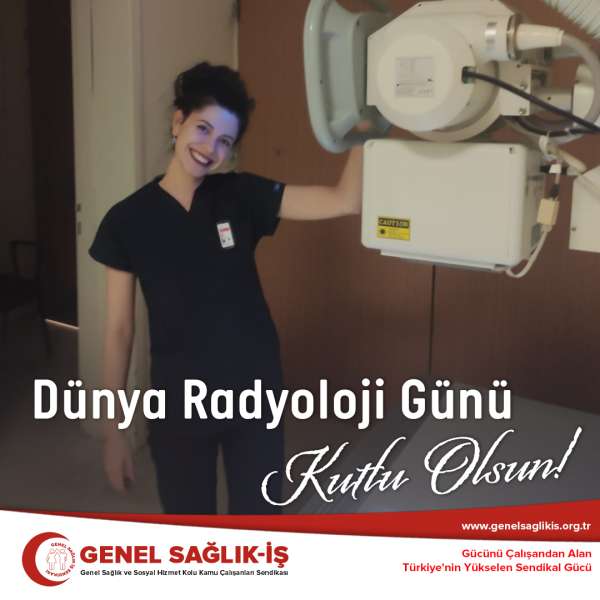 8 Kasım Dünya Radyoloji Günü Kutlu Olsun