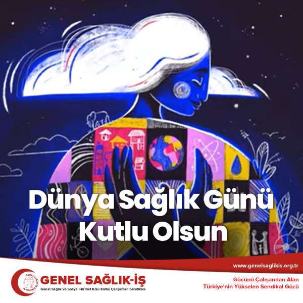7 Nisan Dünya Sağlık Günü Kutlu Olsun