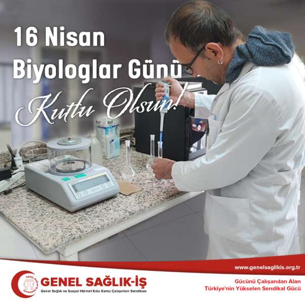 16 Nisan Biyologlar Günü Kutlu Olsun