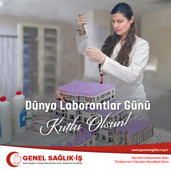 Dünya Laborantlar Günü Kutlu Olsun