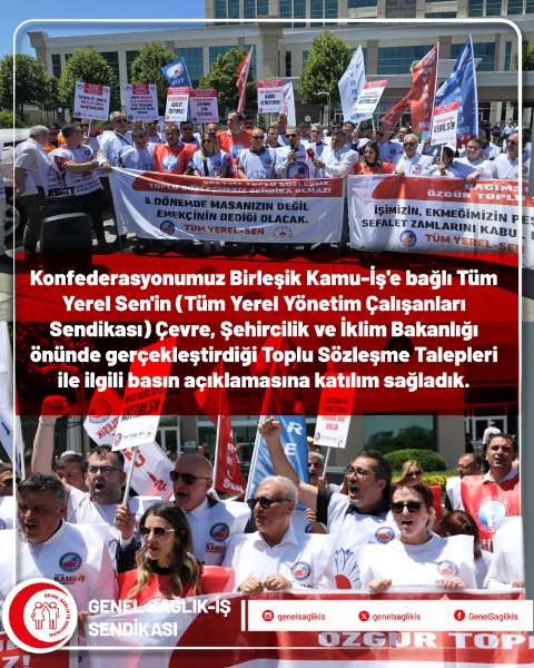 TÜM YEREL SEN'İN TOPLU SÖZLEŞME TALEPLERİ İLE İLGİLİ BASIN AÇIKLAMASINA KATILIM SAĞLADIK.