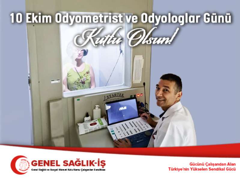 10 Ekim Odyometrist ve Odyologlar Günü Kutlu Olsun