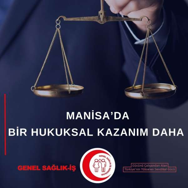 Manisa'da Bir Hukuksal Kazanım Daha