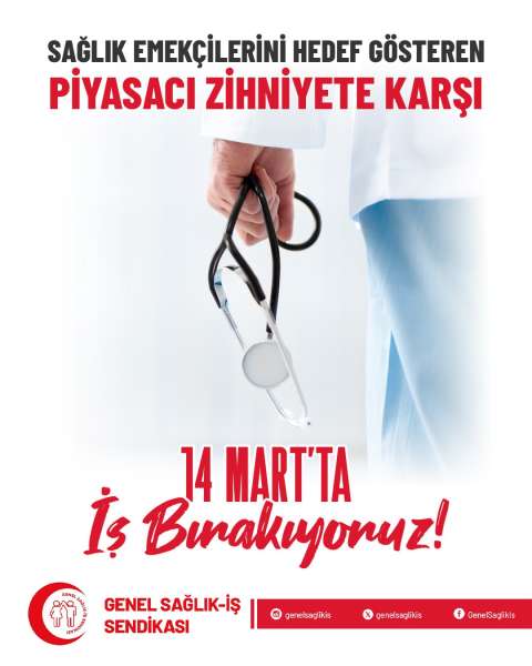 14 Mart'ta İş Bırakıyoruz!