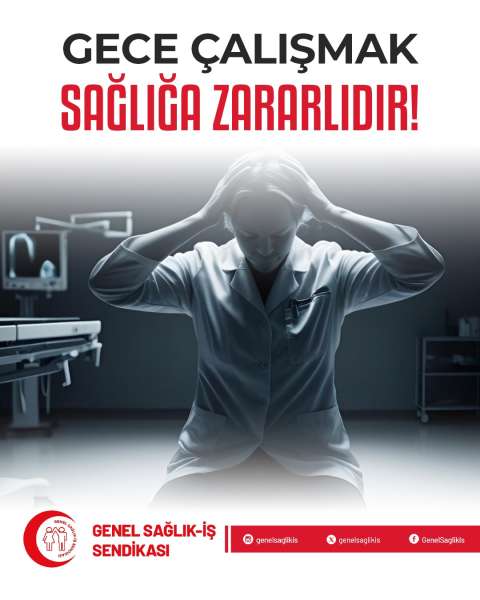 Gece çalışmak sağlığa zararlıdır!