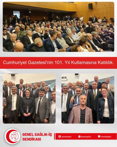 Cumhuriyet Gazetesi'nin 101. Yıl Kutlamasına Katıldık