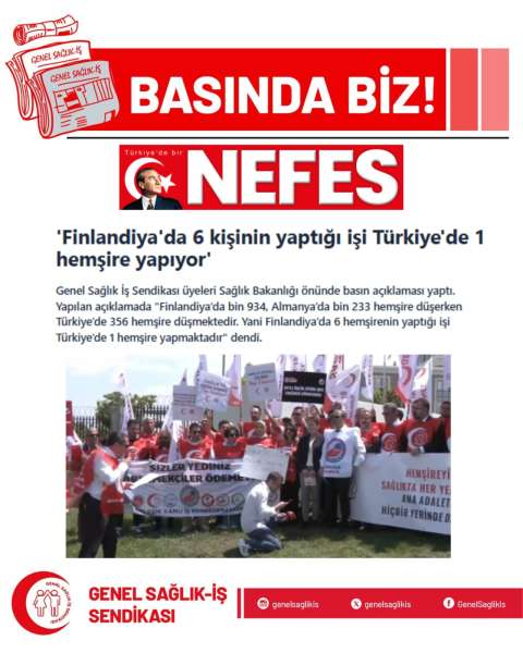 'Finlandiya'da 6 kişinin yaptığı işi Türkiye'de 1 hemşire yapıyor' Nefes Gazetesi