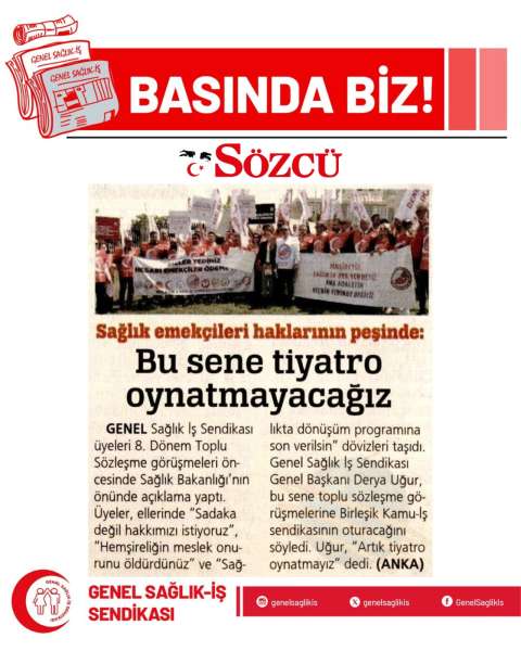 Sağlık emekçileri haklarının peşinde: Bu sene tiyatro oynatmayacağız / Sözcü