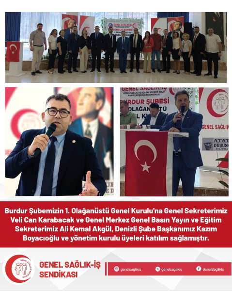 Burdur Şubemizin 1. Olağanüstü Genel Kurul'u Gerçekleştirildi