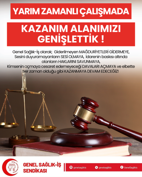 “YARIM ZAMANLI ÇALIŞMADA” KAZANIM ALANIMIZI GENİŞLETTİK!