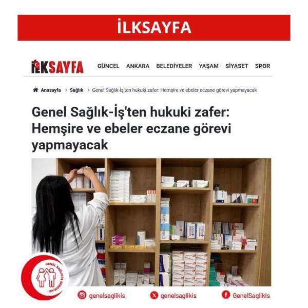 Genel Sağlık-İş'ten hukuki zafer: Hemşire ve ebeler eczane görevi yapmayacak / İlksayfa