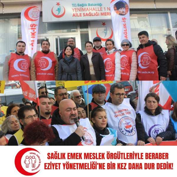 Sağlık Emek Meslek Örgütleriyle Beraber Eziyet Yönetmeliği'ne Bir Kez Daha Dur Dedik!