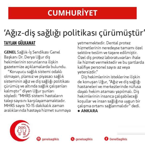 Genel Sağlık-İş Sendikası Genel Başkanı Dr. Derya Uğur: Ağız-diş sağlığı politikası çürüdü