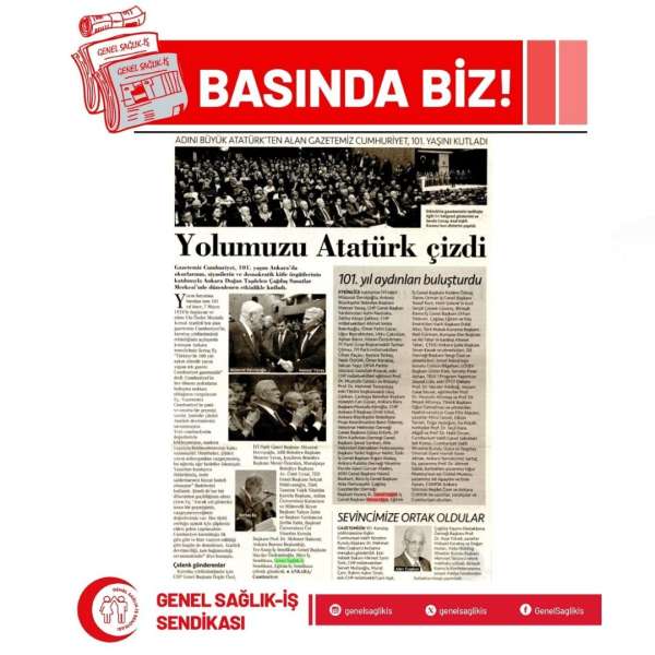 ADINI BÜYÜK ATATÜRK'TEN ALAN GAZETEMİZ CUMHURİYET, 101. YAŞINI KUTLADI