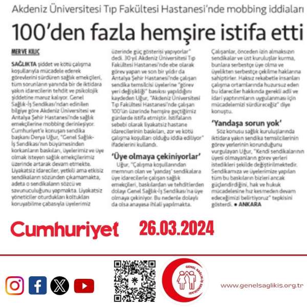 100’den fazla hemşire istifa etti: Akdeniz Üniversitesi Tıp Fakültesi Hastanesi’nde mobbing iddiaları / Cumhuriyet 26.3.2024
